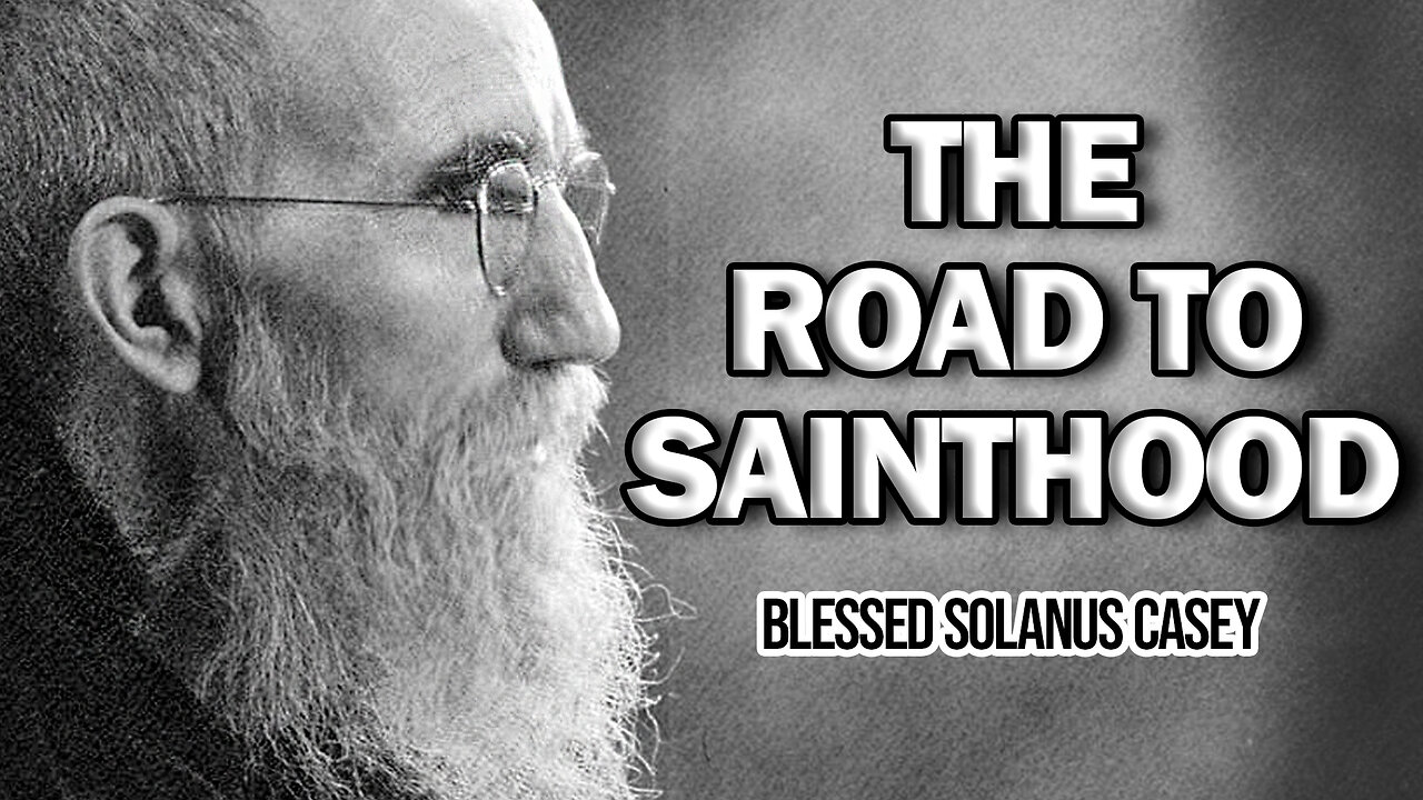 Discover the AMAZING Story of Blessed Solanus Casey!