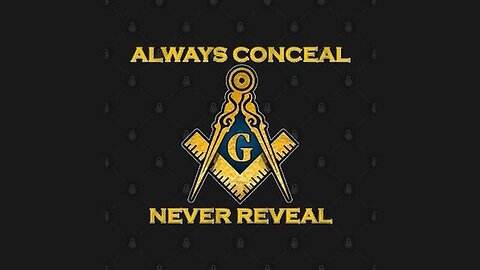 ALWAYS CONCEAL, NEVER REVEAL