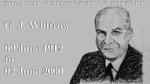 Whitrow’s Natural Philosophy of Time in History
