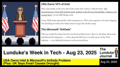 Lunduke's Week in Tech - Aug 23, 2025