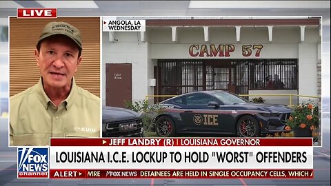 Gov Landry: New ICE Facility, Camp 57, Makes America Safer