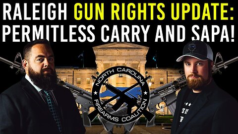 Raleigh Gun Rights Update: Permitless Carry & SAPA!