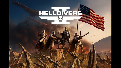Helldivers 2 FREEDOM Live Stream
