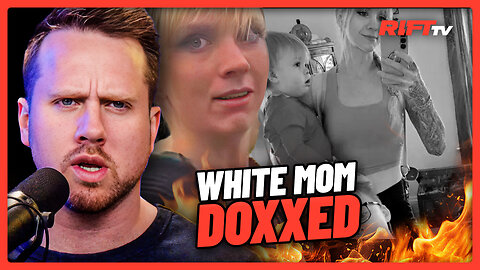 White Mom DOXXED, Was She RIGHT? MS-13 Member EXPOSED | The Rift Report