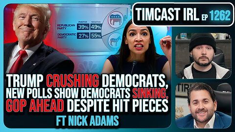 Trump CRUSHING Democrats, New Polls Show Democrats SINKING, GOP AHEAD Despite SMEARS | Timcast IRL