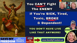 You CAN'T Fight The Enemy If You're SICK, TIRED, TOXIC, BROKE & DEPENDENT! We're Being POISONED By The Food, Air, Water, Meds & Media...YOU DON'T Have To Live Like That ANYMORE!