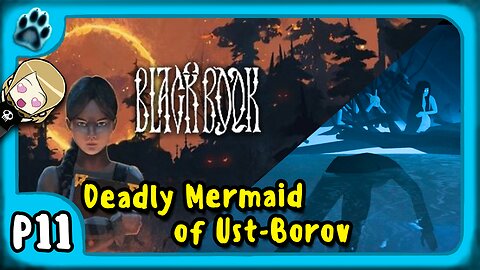 Black Book P11 | Deadly Mermaid of Ust-Borov
