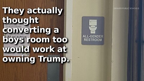 Update: Denver High School’s All-Gender Restroom Conversion to Own Trump Has Backfired