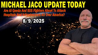 Michael Jaco Situation Update Aug 9: "Are Al Qaeda And ISIS Fighters About To Attack Hospitals And Infrastructure All Over America?"