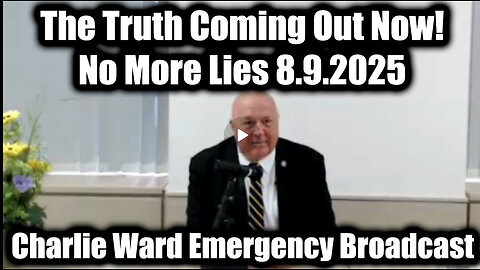 Emergency Broadcast 8.9.25 - The Truth Coming Out Now! No More Lies