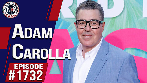 Adam Carolla | Nick Di Paolo Show #1732