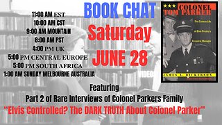 LIVE-BOOK CHAT- “COLONEL TOM PARKER THE CURIOUS LIFE OF ELVIS PRESLEY’S ECCENTRIC MANAGER”