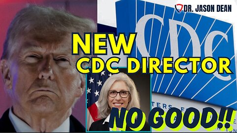 Dr. Jason Dean, BraveTV - Ep 1988 - NEW Trump CDC Director - Pro-Vaxx & Pro Gain-of-Function!