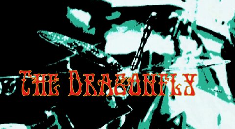 Hanging out with a dragonfly (with lyrics from the creative mind/pen of Neil Fallon) Cheers.