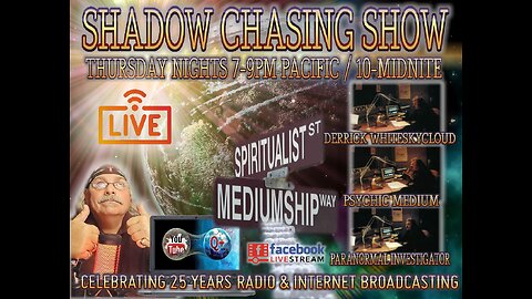 SHADOW CHASING SHOW 28-8-2025 CLIMATE EMERGENCY COMING SOON?