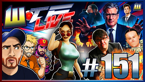 Disney's TIME is Up for Doctor Who, the UK has Fallen, Lara Croft is FUKT, it's WTF LIVE E151!