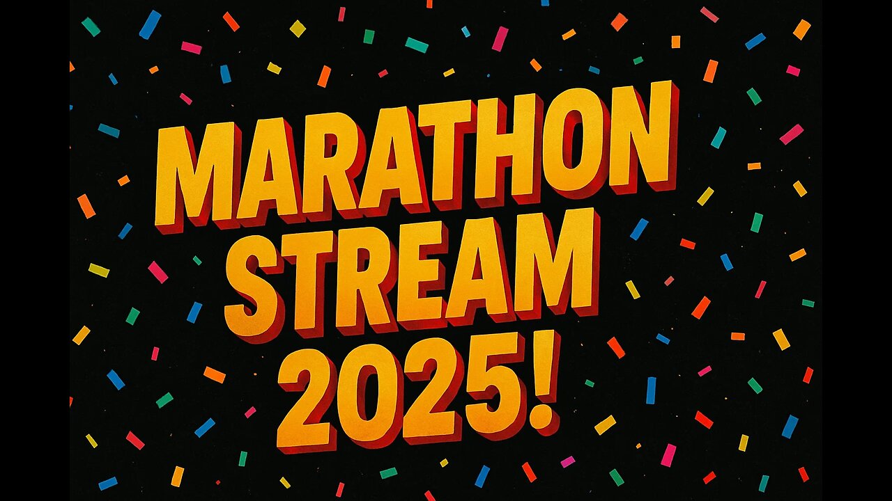 marathon stream part 2