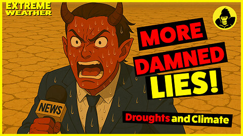 More Damned Lies! - Extreme Weather