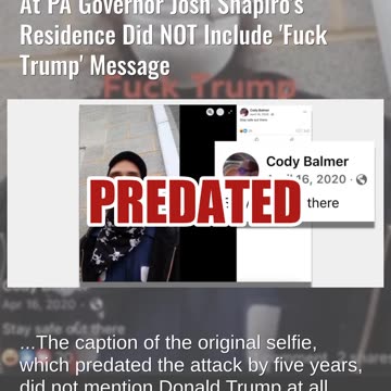 Fact Check: Selfie By Man Charged With Fire At PA Governor Residence Did NOT Include 'Fuck Trump'