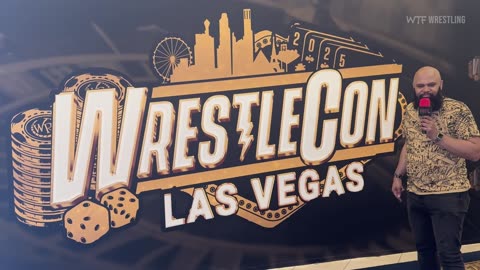 WTF Wrestling Outlaws 5/16/25 | Episode 65 | WrestleCon Las Vegas 2025