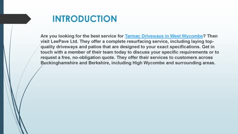 Looking for the best Tarmac Driveways in West Wycombe