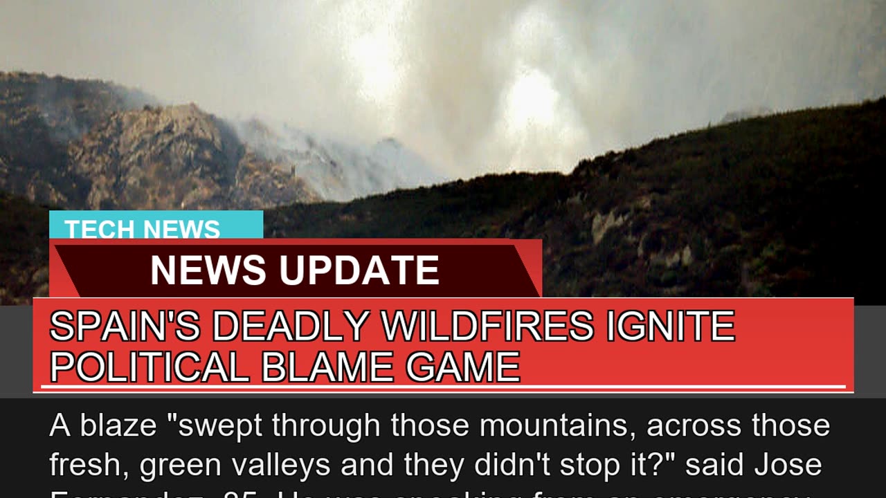 Spains Deadly Wildfires Ignite Political Blame Ga