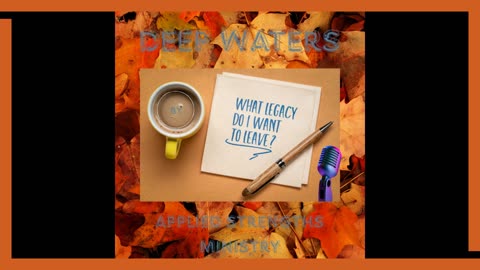 Be Generationally Legacy Minded