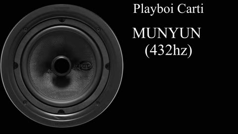 Playboi Carti - MUNYUN (432hz)