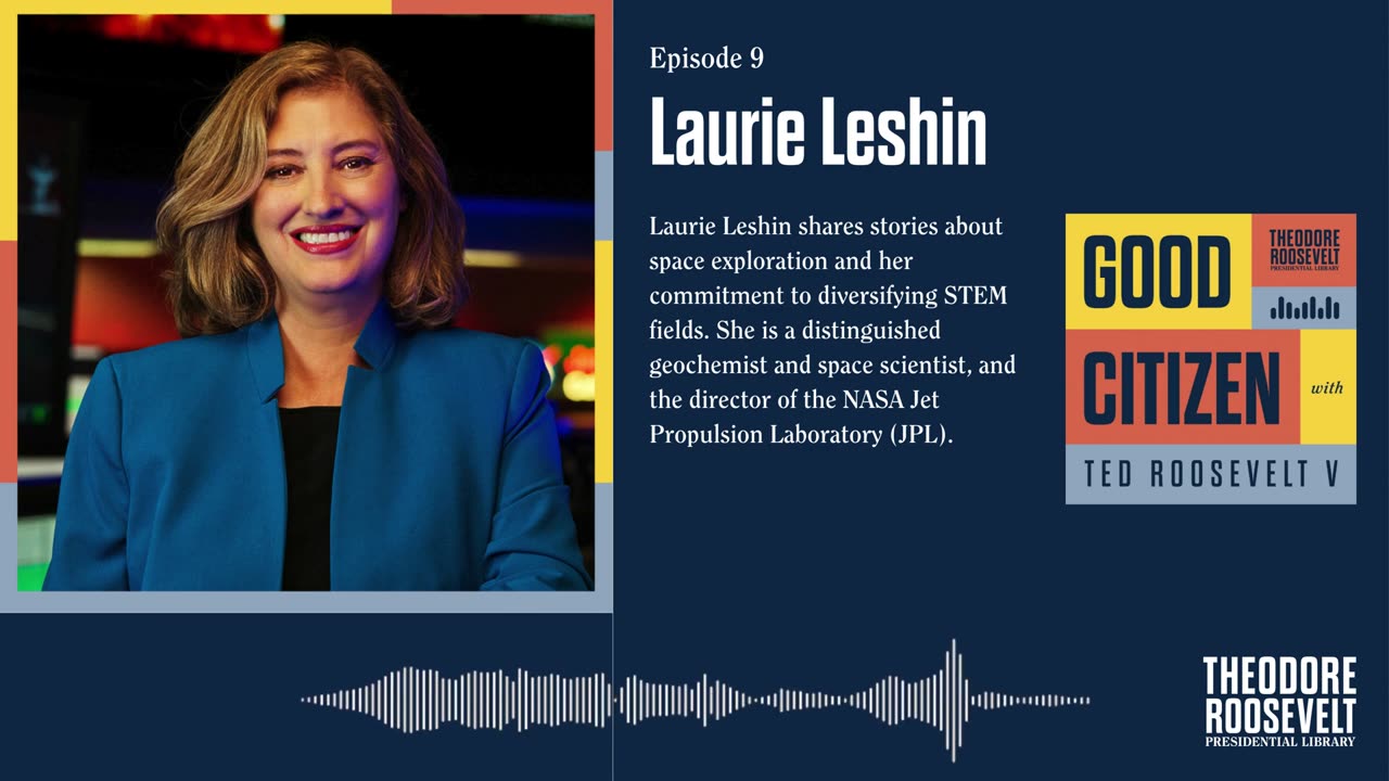 Good Citizen - Ep 09 with Laurie Leshin