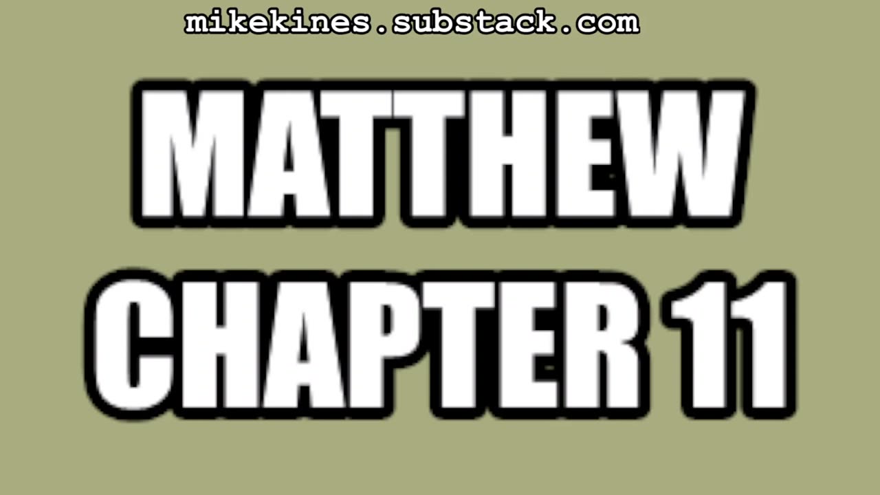 BC 2025 Matthew 11