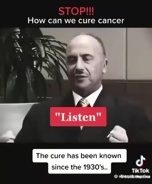 STOP! 🛑 listen! How can we cure cancer? The cure has been known since the 1930s!
