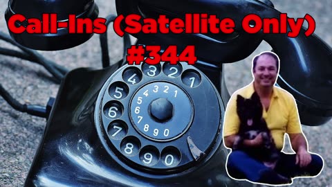 Call-Ins (Satellite Only) #344 - Bill Cooper