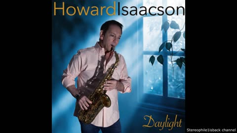 Howard Isaacson – Daylight