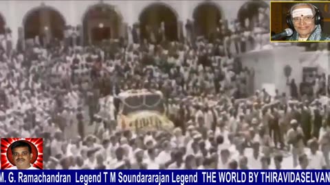 M. G. Ramachandran Legend 24-12-1987 & T M Soundararajan Legend The World By Thiravidaselvan,