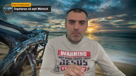 Înșelarea că ești Mântuit