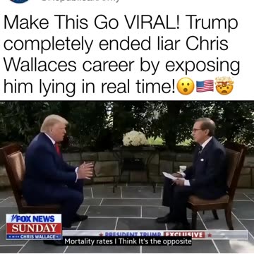 TRUMP'S MORTALITY RATE MASSACRE: Chris Wallace's Career ENDED in 63 Seconds as POTUS Exposes Fake News LIVE!