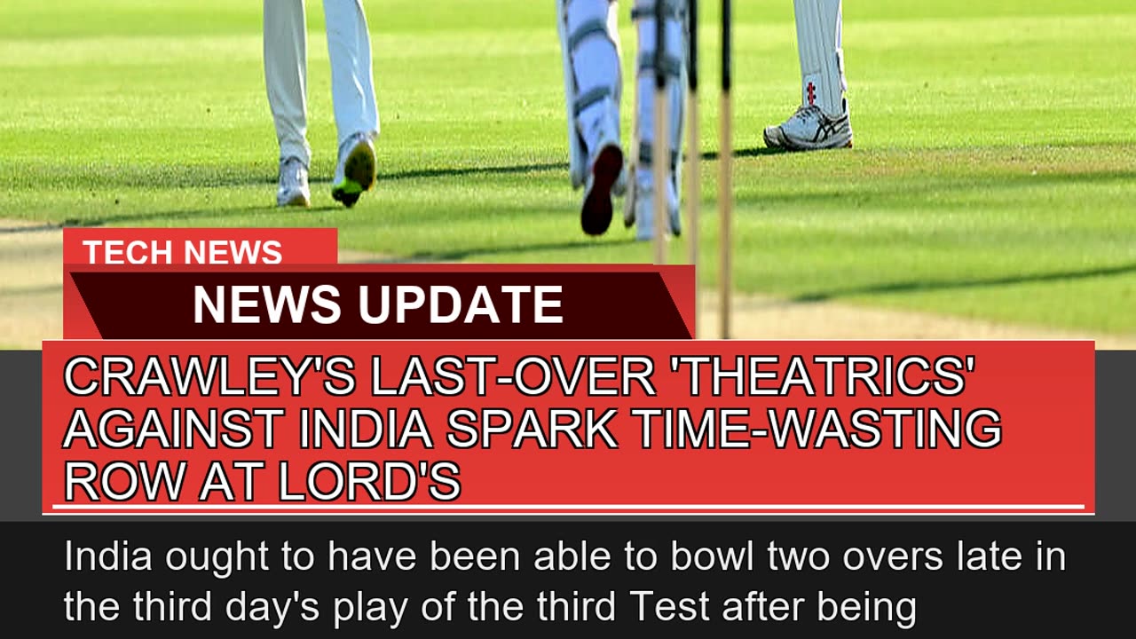 Crawleys Lastover Theatrics Against India Spar