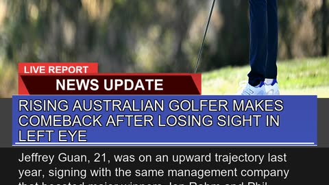 Rising Australian Golfer Makes Comeback After Losi