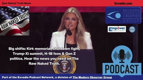 Raw Naked Truth News - 9.22.25 - Charlie Kirk government shoutdown and more - Ep 686