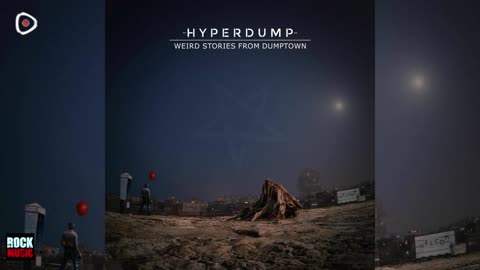 HyperDump - Weird stories from dumptown