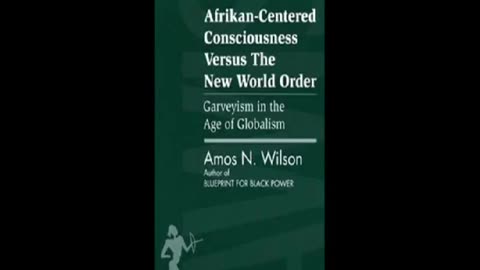 The Legacy of Marcus Garvey by Dr Amos N. Wilson