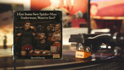Darnell Dandy – I Got Some New Spider-Man Underwear, Want to See? (Confidence Without A Plan)