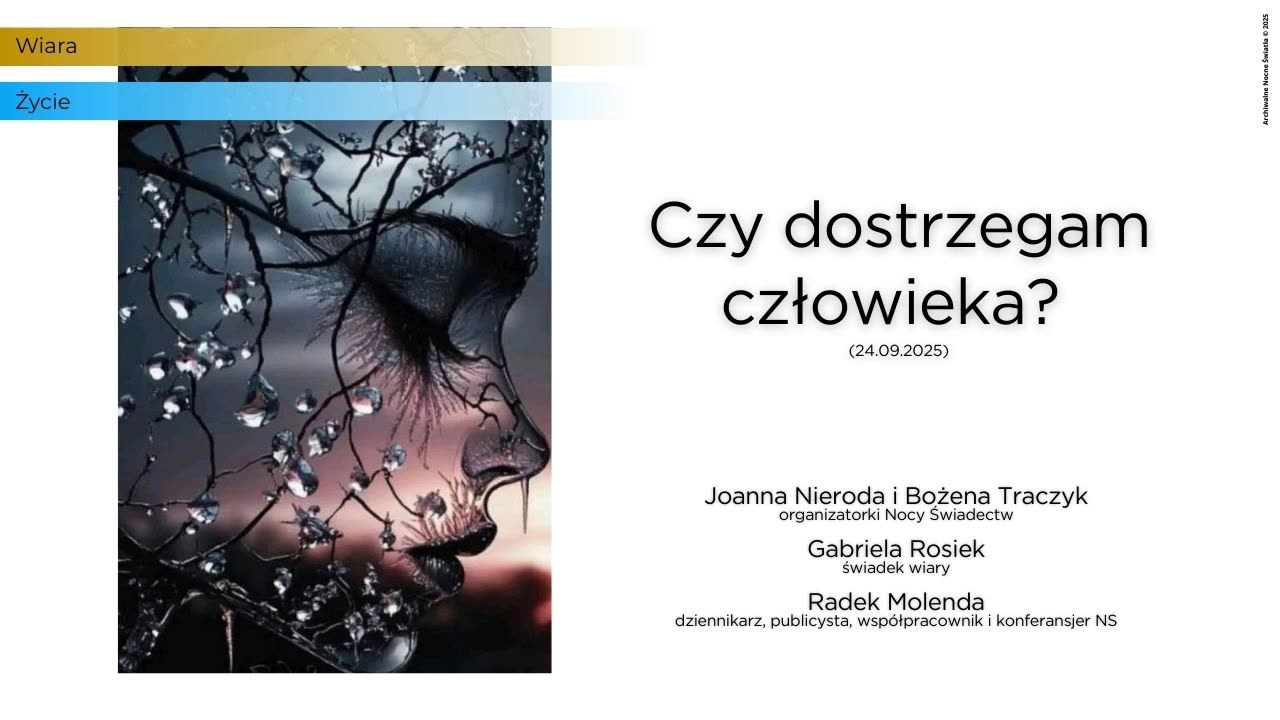Czy dostrzegam człowieka?... (24.09.2025)