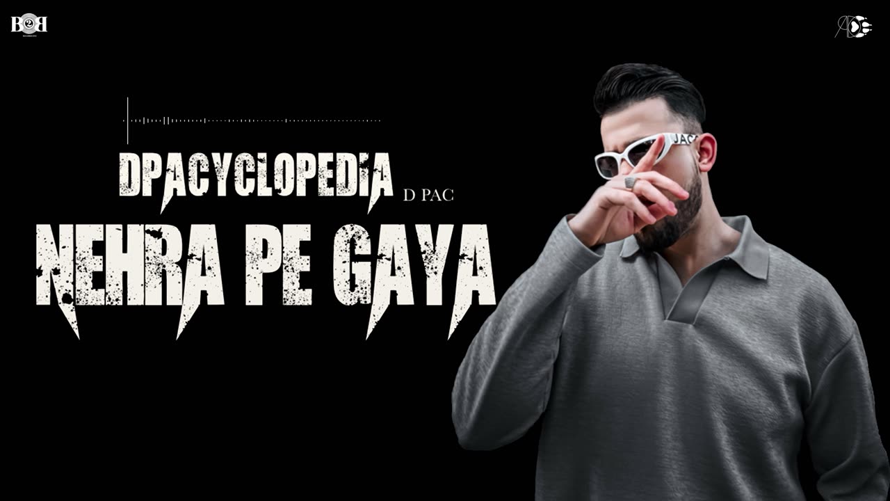 D PAC - Nehra Pe Gaya (Official Audio) DPACYCLOPEDIA