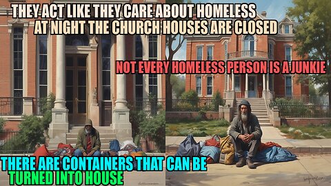 Since When Do They Care About Homeless, Why Dont They House, Feed Em