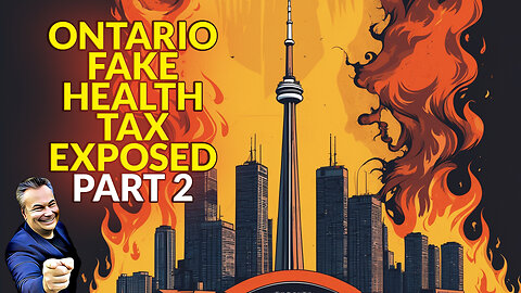 The Evil Tax Scam Called THE EMPLOYER HEALTH TAX in The Canadian Province of Ontario - PART 2