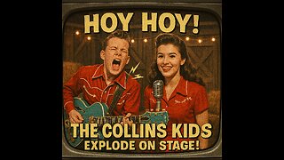 Hoy Hoy! The Collins Kids Set Ranch Party on Fire Rockabilly Gold from the '50s
