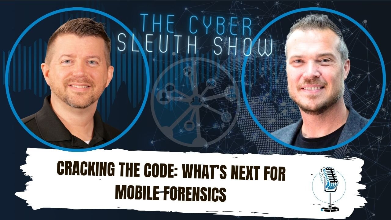 Cracking the Code: What’s Next for Mobile Forensics