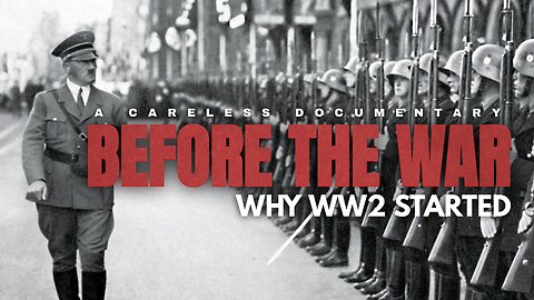 Who Started WW2? Before The War (Documentary)
