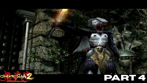 Onimusha 2: Samurai's Destiny PART 4